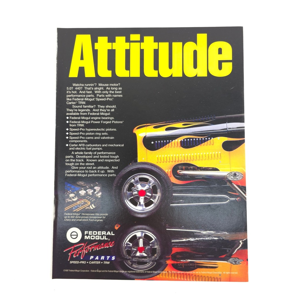Federal Mogul 2008 Print Ad Attitude Yellow Flames Ford Chevy Mopar Street Rod